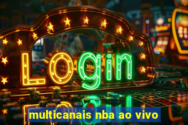 multicanais nba ao vivo